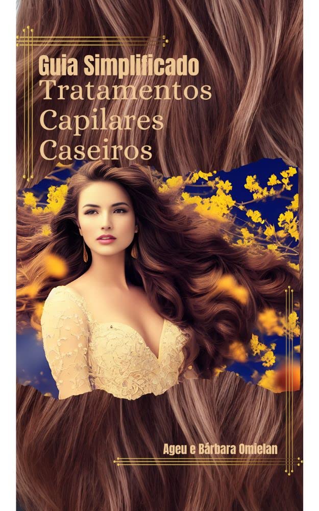 ler totalmente Guia Simplificado Tratamentos Capilares Caseiros