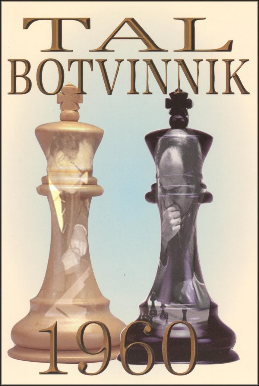 Tal-Botvinnik 1960: Match for the World Chess Championship baixar livro de graça