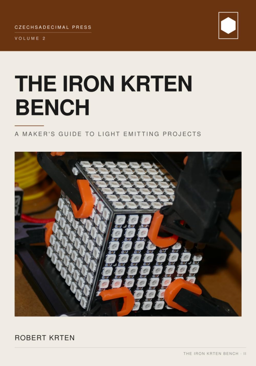 capítulo por capítulo baixar The Iron Krten Bench: A Maker's Guide to Light Emitting Projects: 2