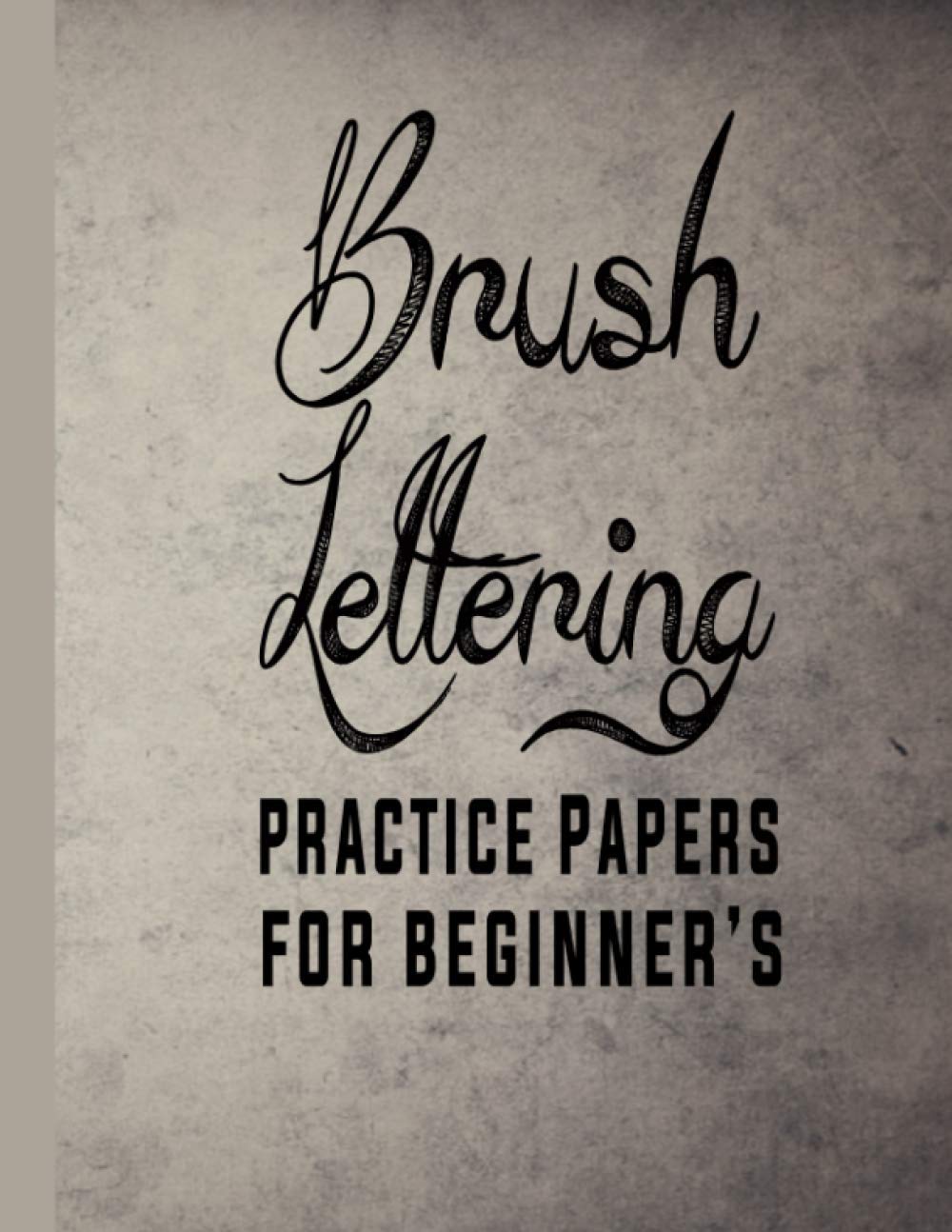 ler totalmente Brush Lettering Practice Papers for Beginner's: Worksheets for Brush Lettering Calligraphy,Slant Papers for Start & End Point Guide for Lettering Calligraphy