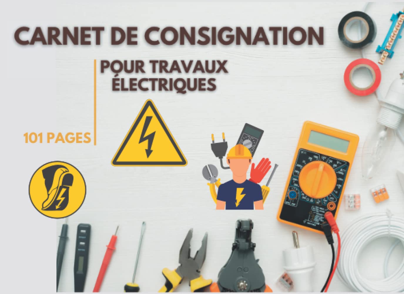 capítulo por capítulo baixar Carnet de consignation pour travaux électriques: Carnet de consignation pour travaux basse tension, Moyenne tension, pour Électriciens et HSE,... Fiches de consignation, 101 pages, 21cm X 15c