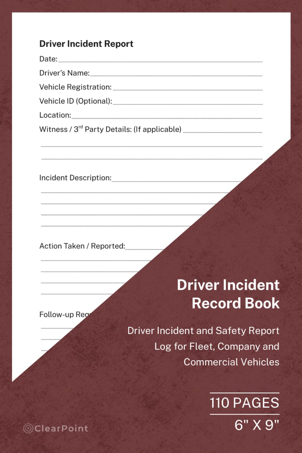 Driver Incident Record Book: Driver Incident and Safety Report Log for Fleet, Company and Commercial Vehicles | 110 Pages | 6 × 9 Format: Driver... for Vehicle Safety and Operational Records baixar livro de graça