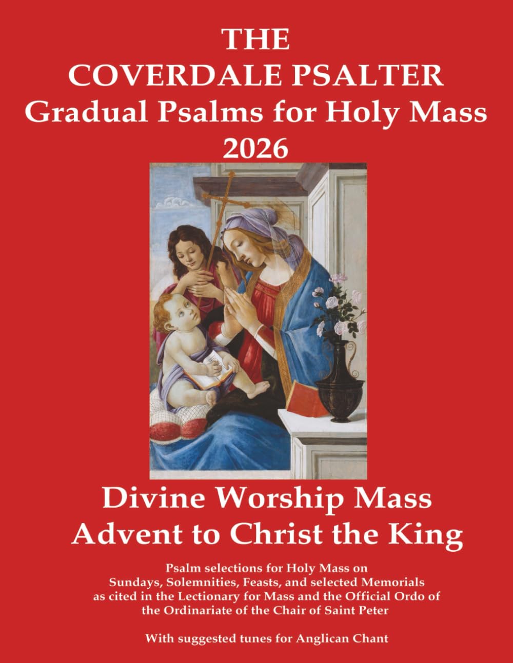 The Coverdale Psalter: Gradual Psalms for Holy Mass 2026: Divine Worship Mass: Advent to Christ the King baixar o livro de graça