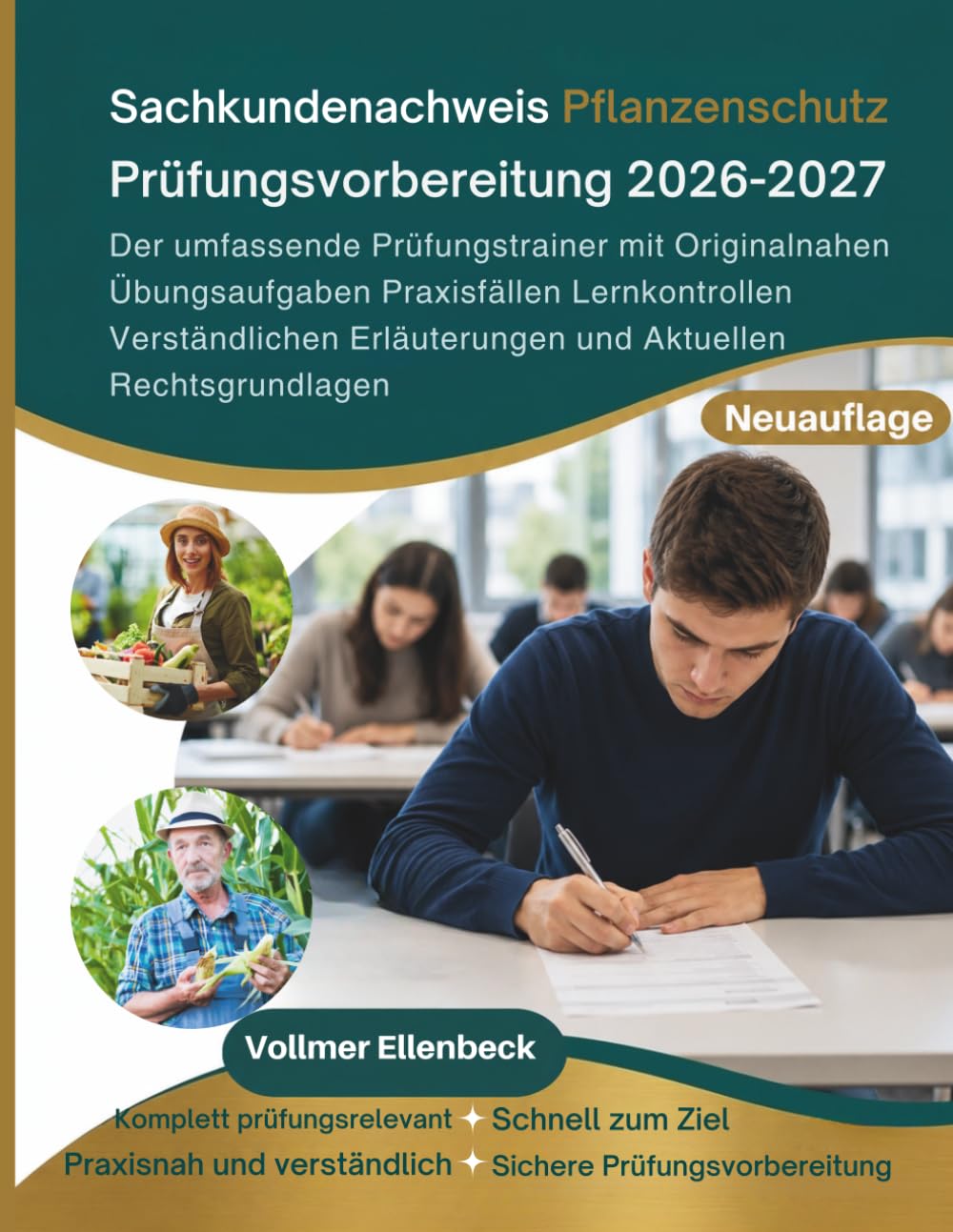 Sachkundenachweis Pflanzenschutz Prüfungsvorbereitung 2026–2027: Der umfassende Prüfungstrainer mit Originalnahen Übungsaufgaben, Praxisfällen,... Aktuellen Rechtsgrundlagen (German Edition) baixar livro de graça