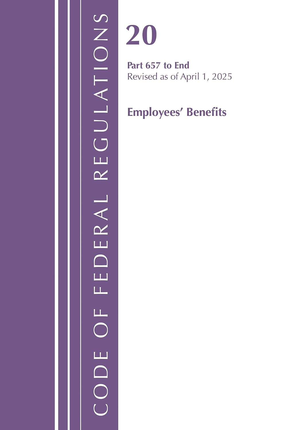Code of Federal Regulations, Title 20 Employee Benefits 657 - End, Revised as of January 2024 baixar o livro de graça
