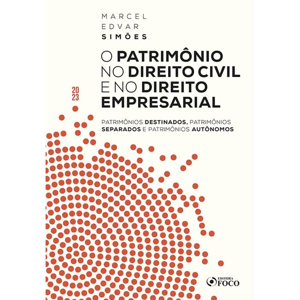 ler totalmente O Patrimônio no Direito Civil e no Direito Empresarial - 1ª Ed - 2023
