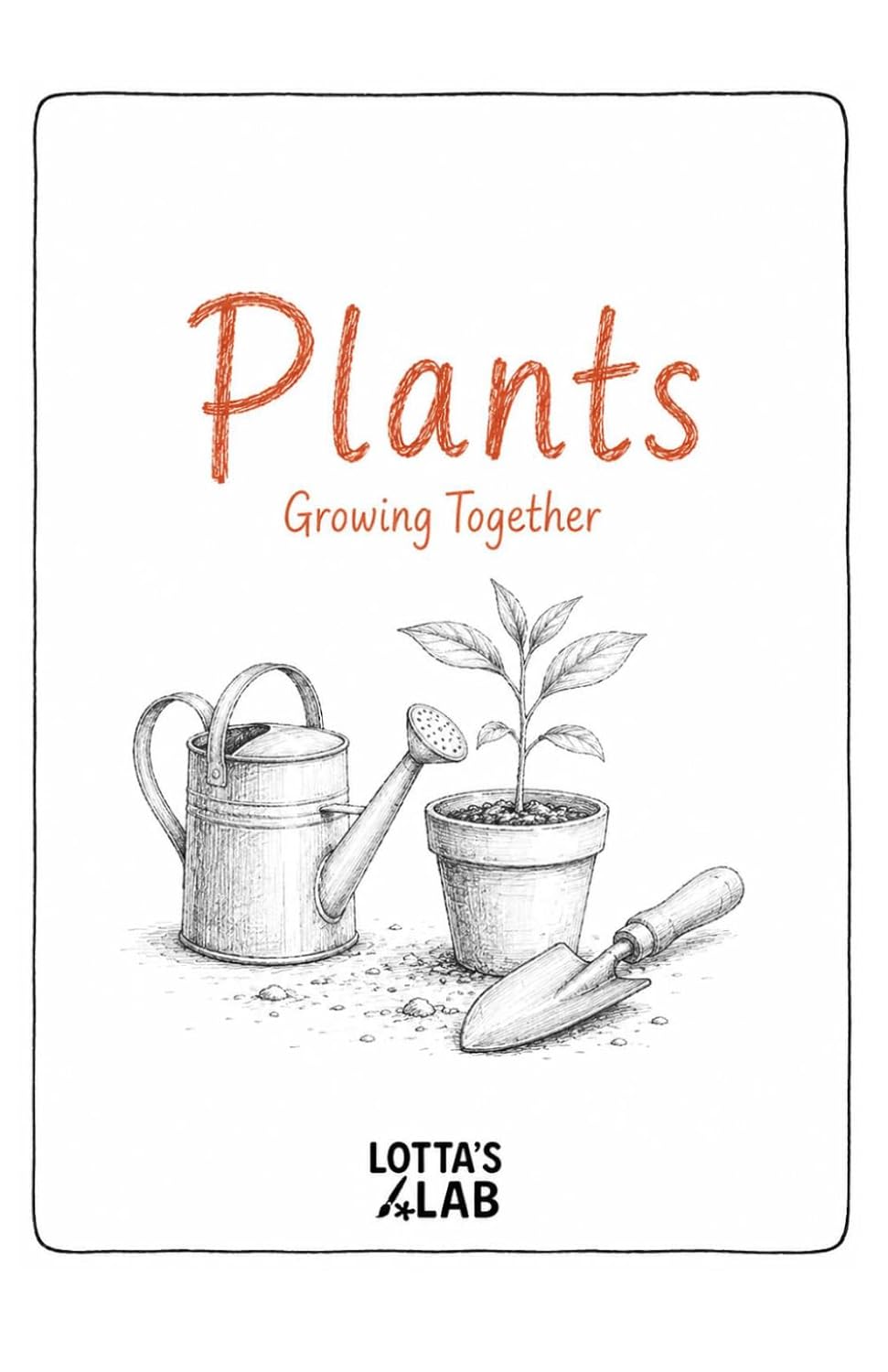 Plants: Growing Together