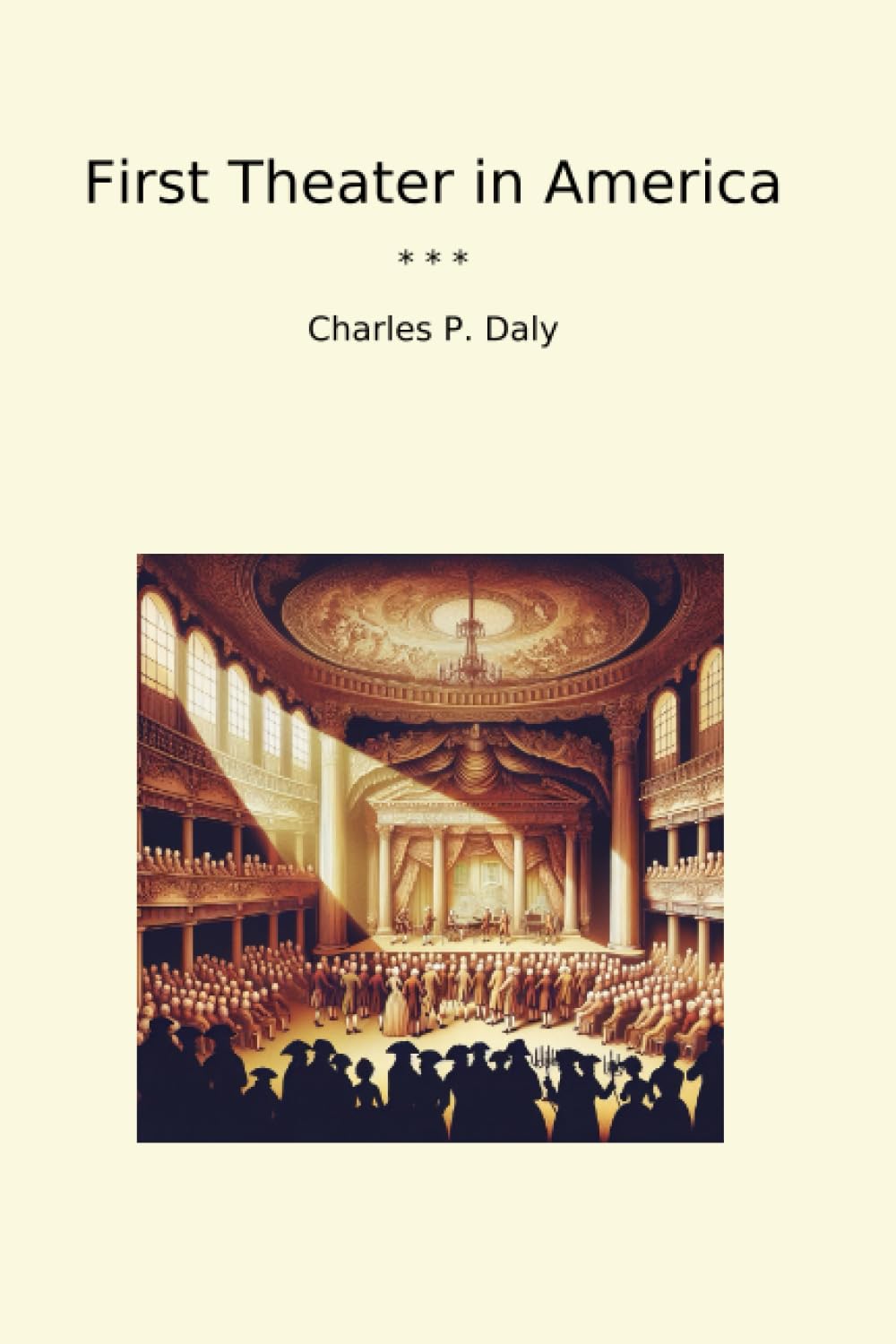 First Theater in America (Classic Books) baixar o livro de graça