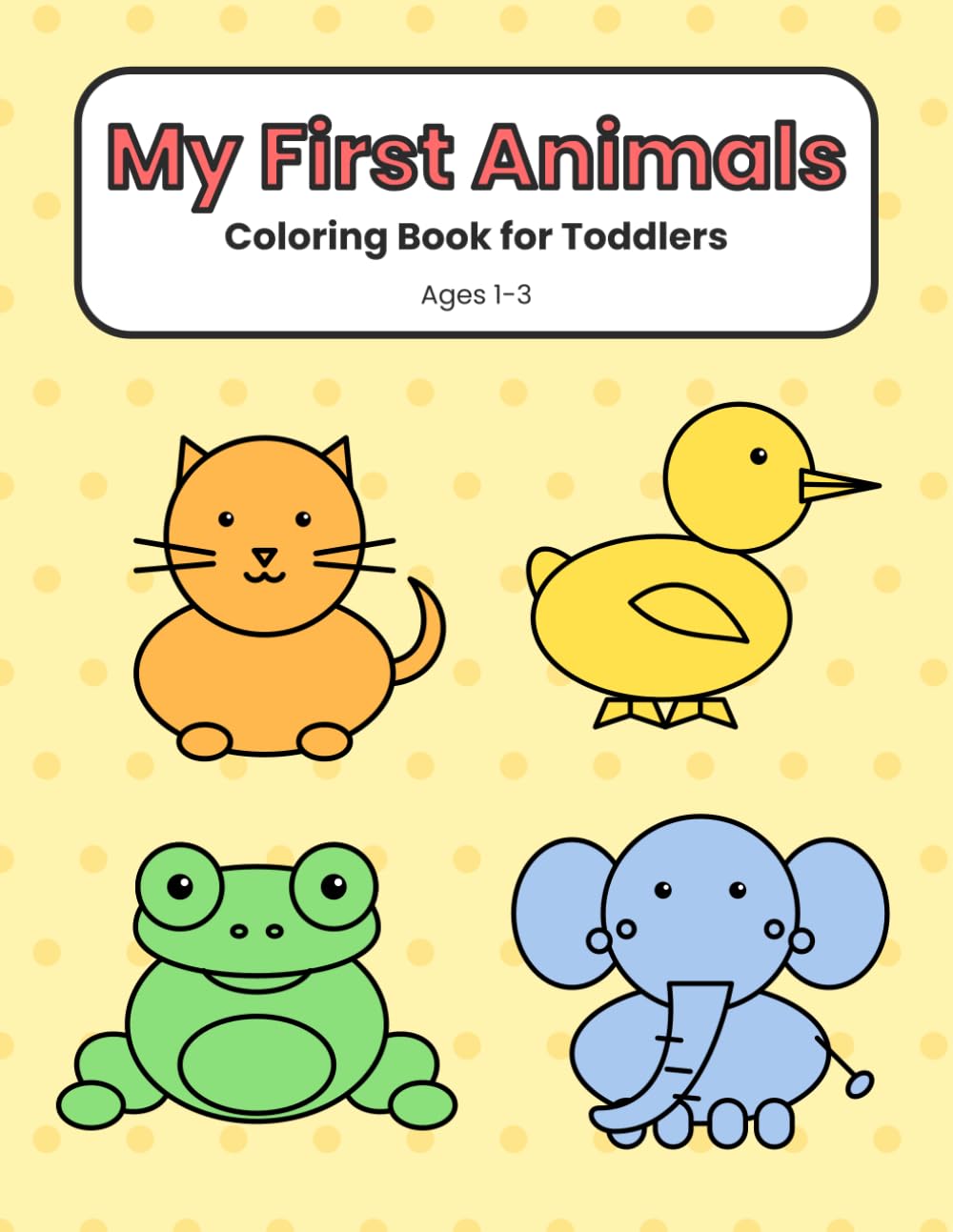 ler totalmente My First Animals: Coloring Book for Toddlers