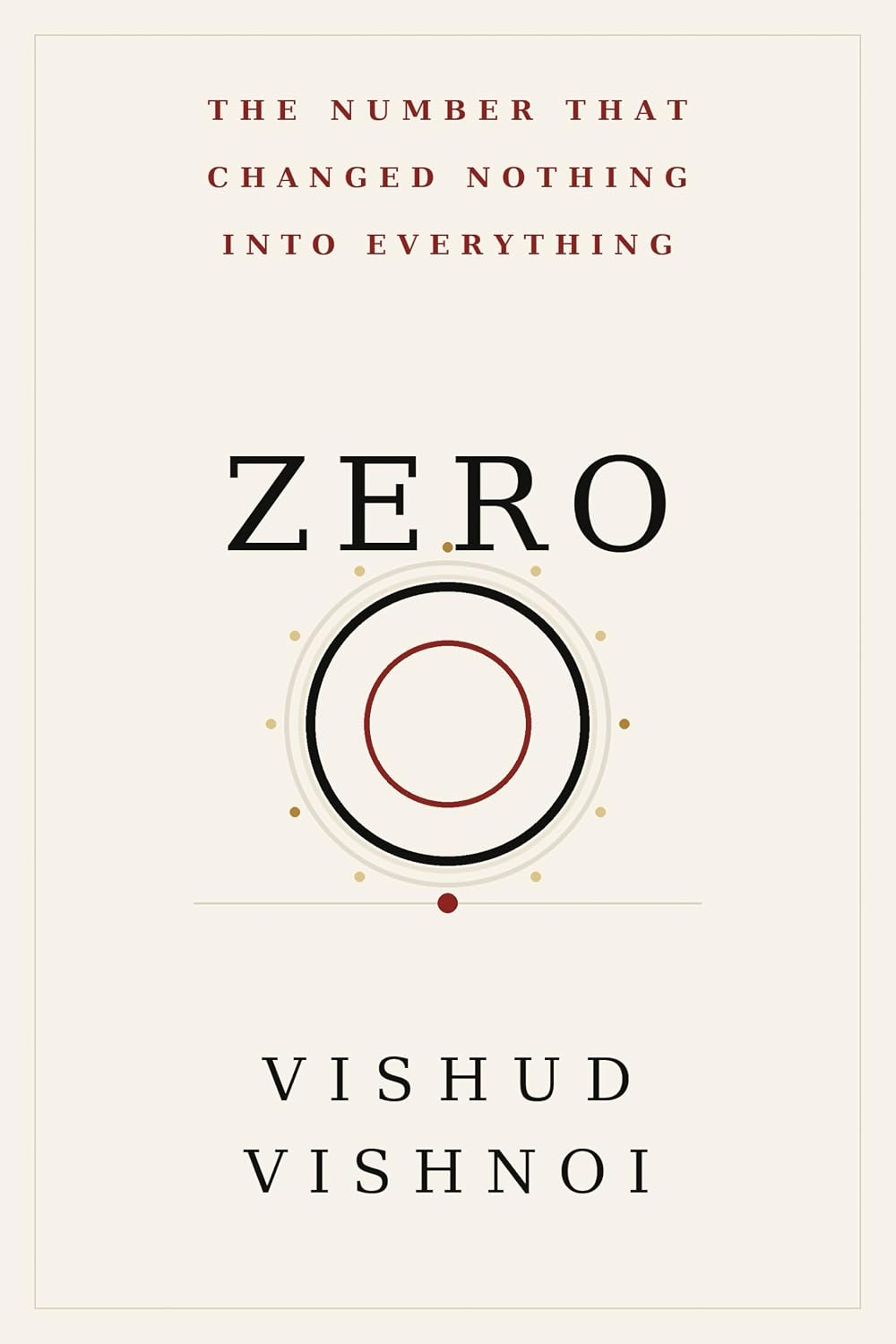 ler totalmente ZERO: How Nothing Changed Everything (English Edition)