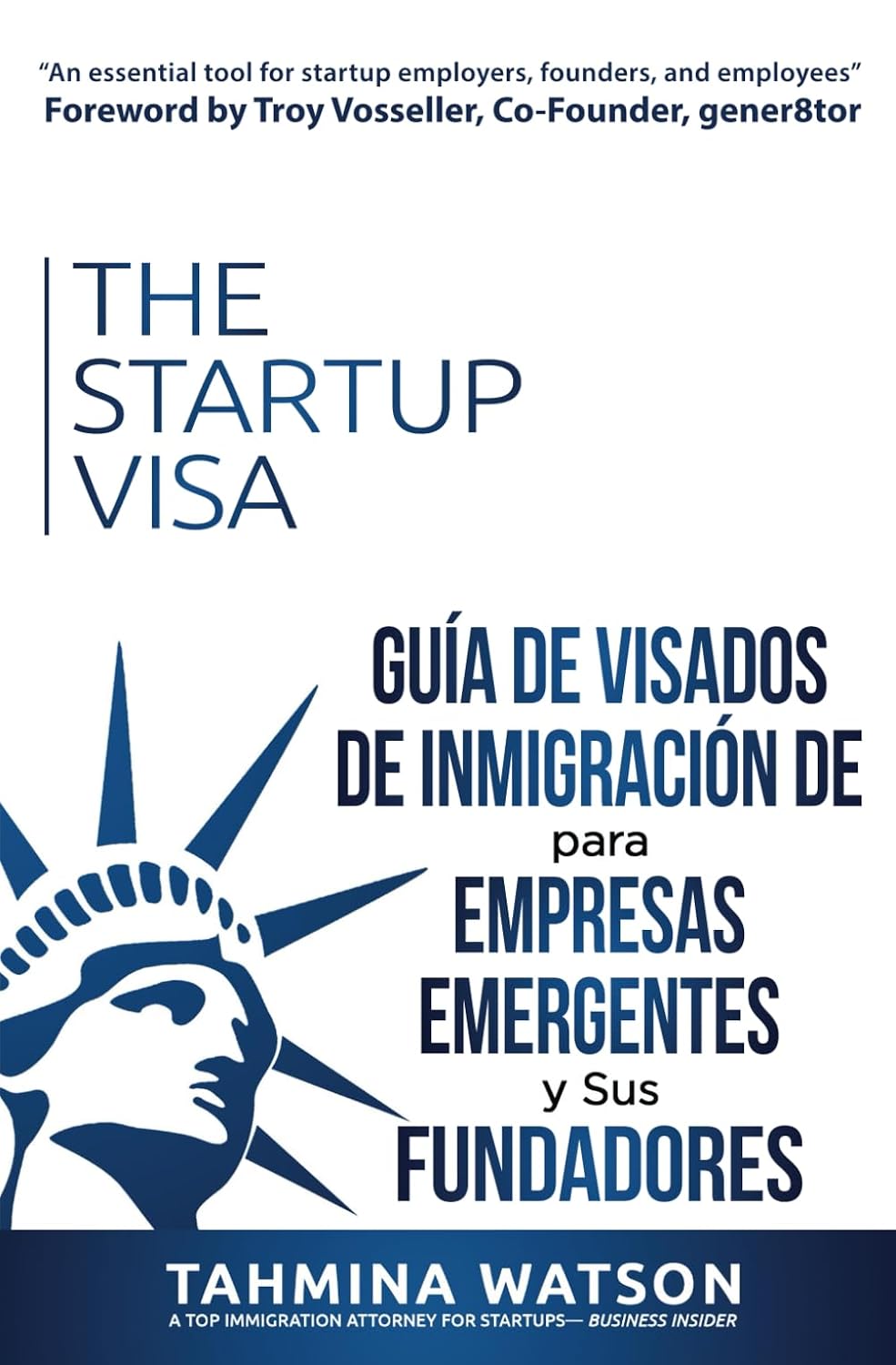 The Startup Visa: Guía de Visados de Inmigración de EE. UU. para Empresas Emergentes y Sus Fundadores (Spanish Edition) baixar livro de graça