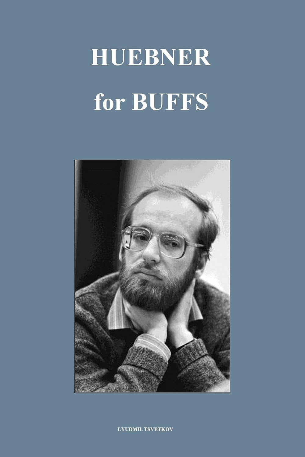 capítulo por capítulo baixar Huebner for Buffs (Chess Players for Buffs) (English Edition)