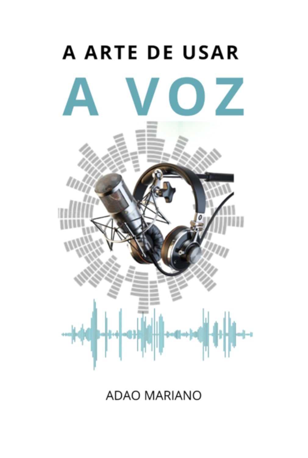 ler totalmente A Arte De Usar A Voz