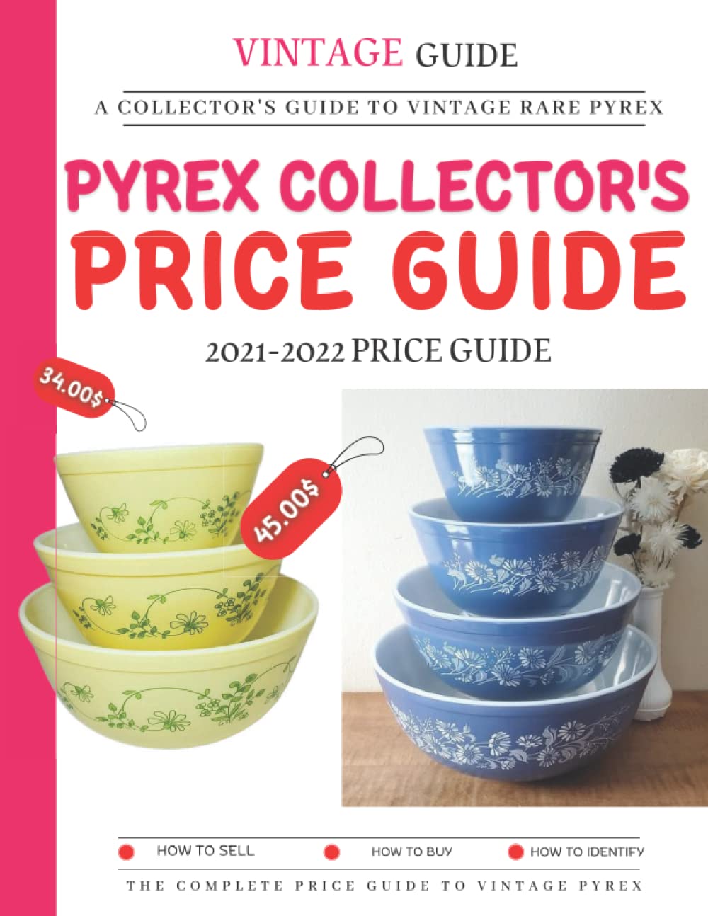 capítulo por capítulo baixar Pyrex Collector's Price Guide 2021-2022: A Collector's Guide To Vintage Rare Pyrex