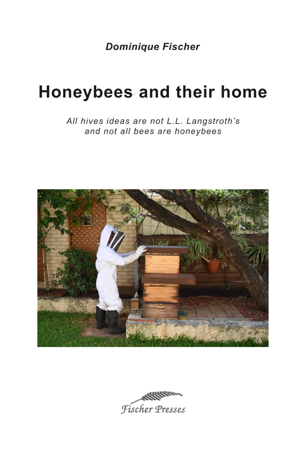 ler totalmente Honeybees and their home: All hives ideas are not L.L. Langstroth's and not all bees are honeybees