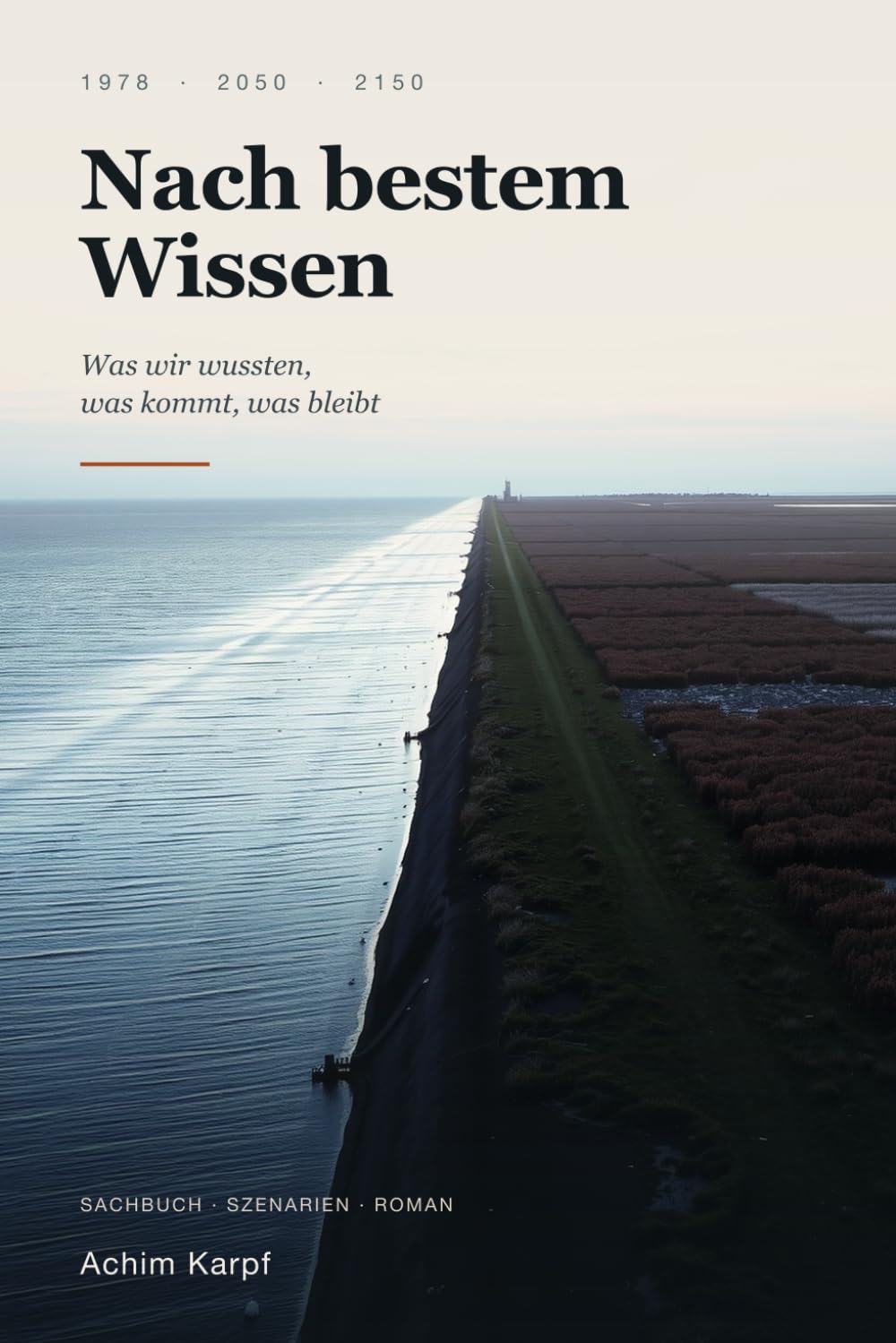 Nach bestem Wissen: Was wir wussten, was kommt, was bleibt — Klima und Energie in drei Büchern (German Edition) baixar livro de graça