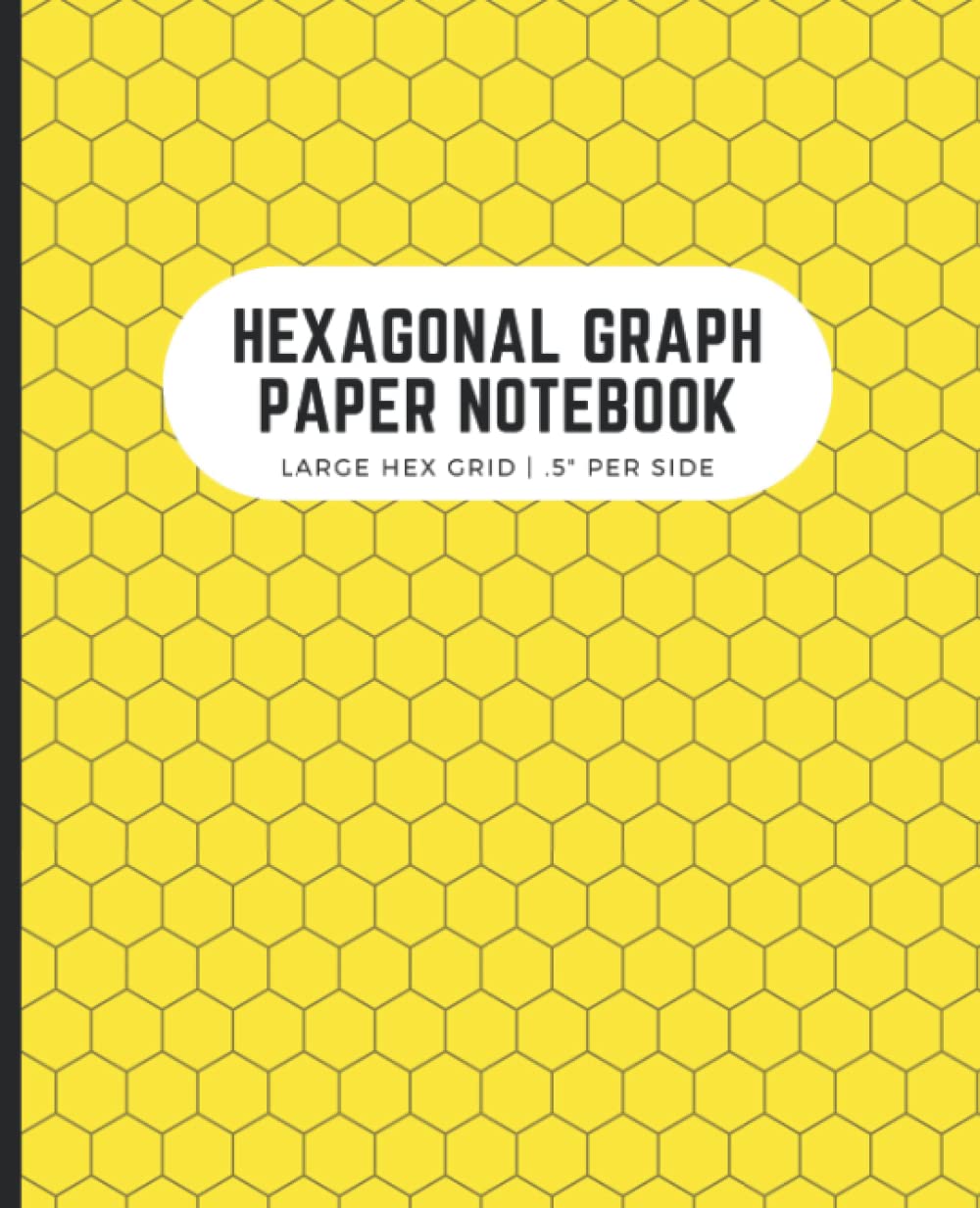 Hexagonal Graph Paper Notebook: Large Hex Grid.5 Per Side | Perfect for Gamers, Drawing Maps, Quilters | 7.5x9.25 in, 120 Pages, Yellow baixar o livro de graça