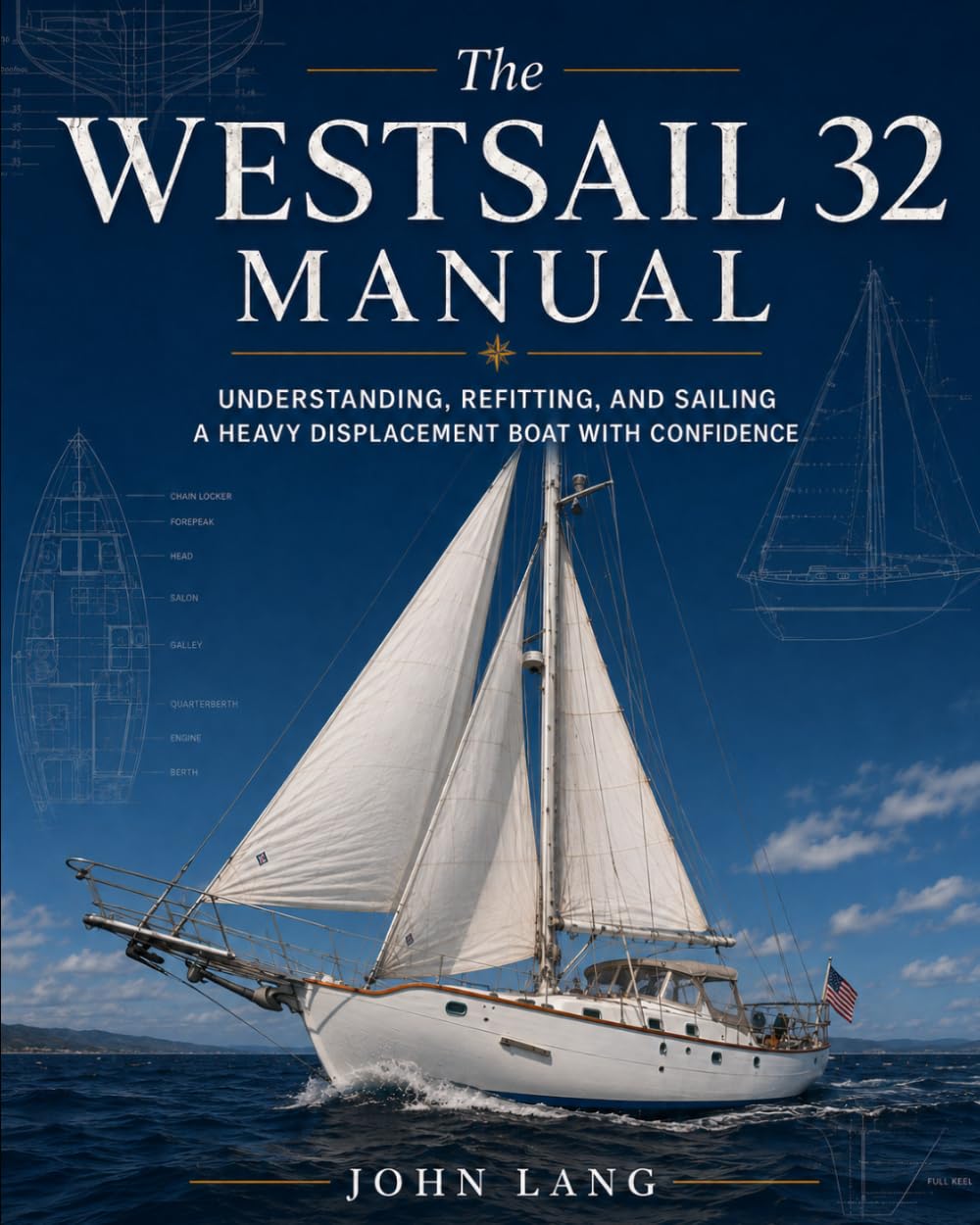 ler totalmente The Westsail 32 Manual