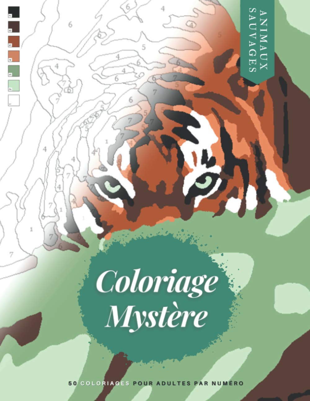 capítulo por capítulo baixar Coloriage Mystère: Animaux Sauvages - 50 coloriages numérotés pour adultes (French Edition)
