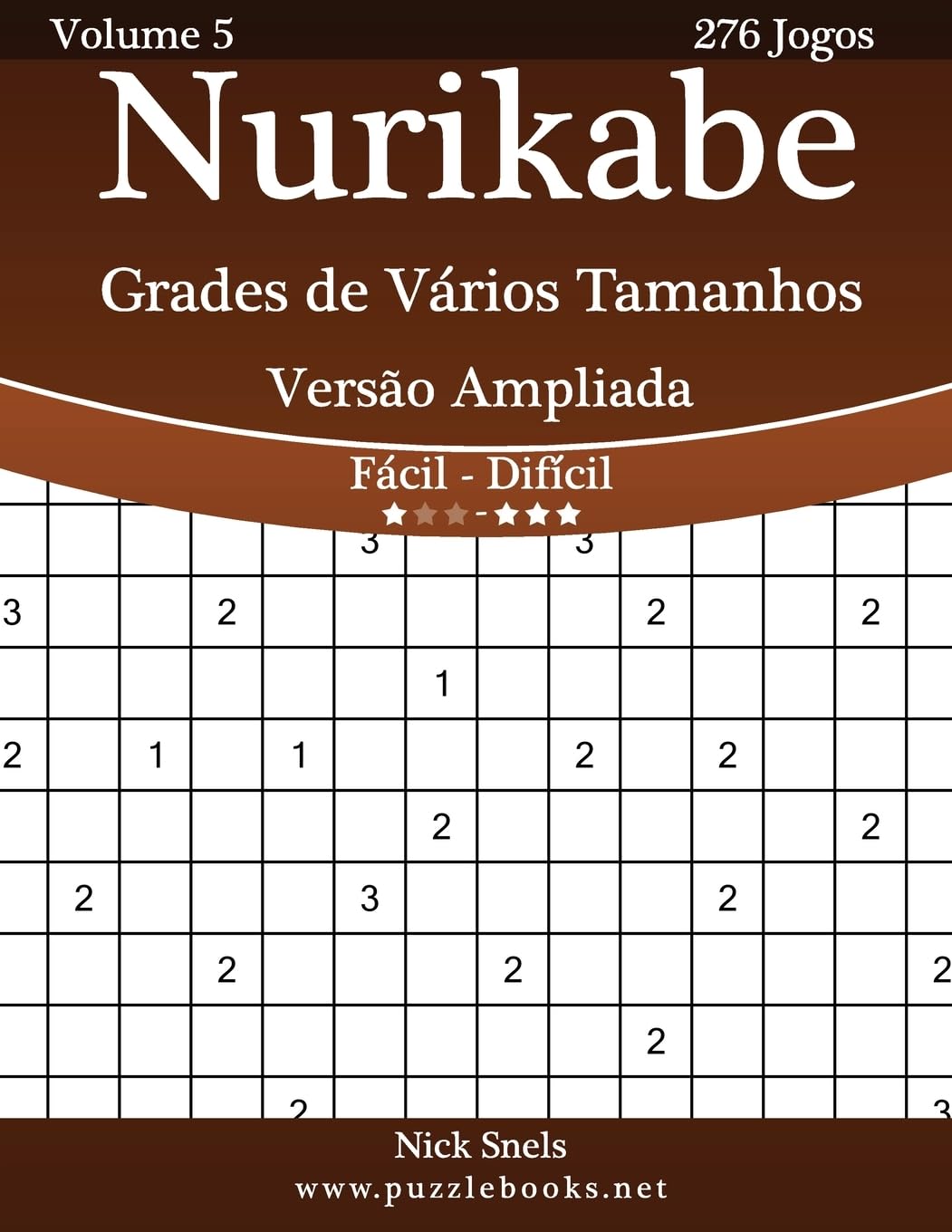 ler totalmente Nurikabe Grades de Vários Tamanhos Versão Ampliada - Fácil ao Difícil - Volume 5 - 276 Jogos