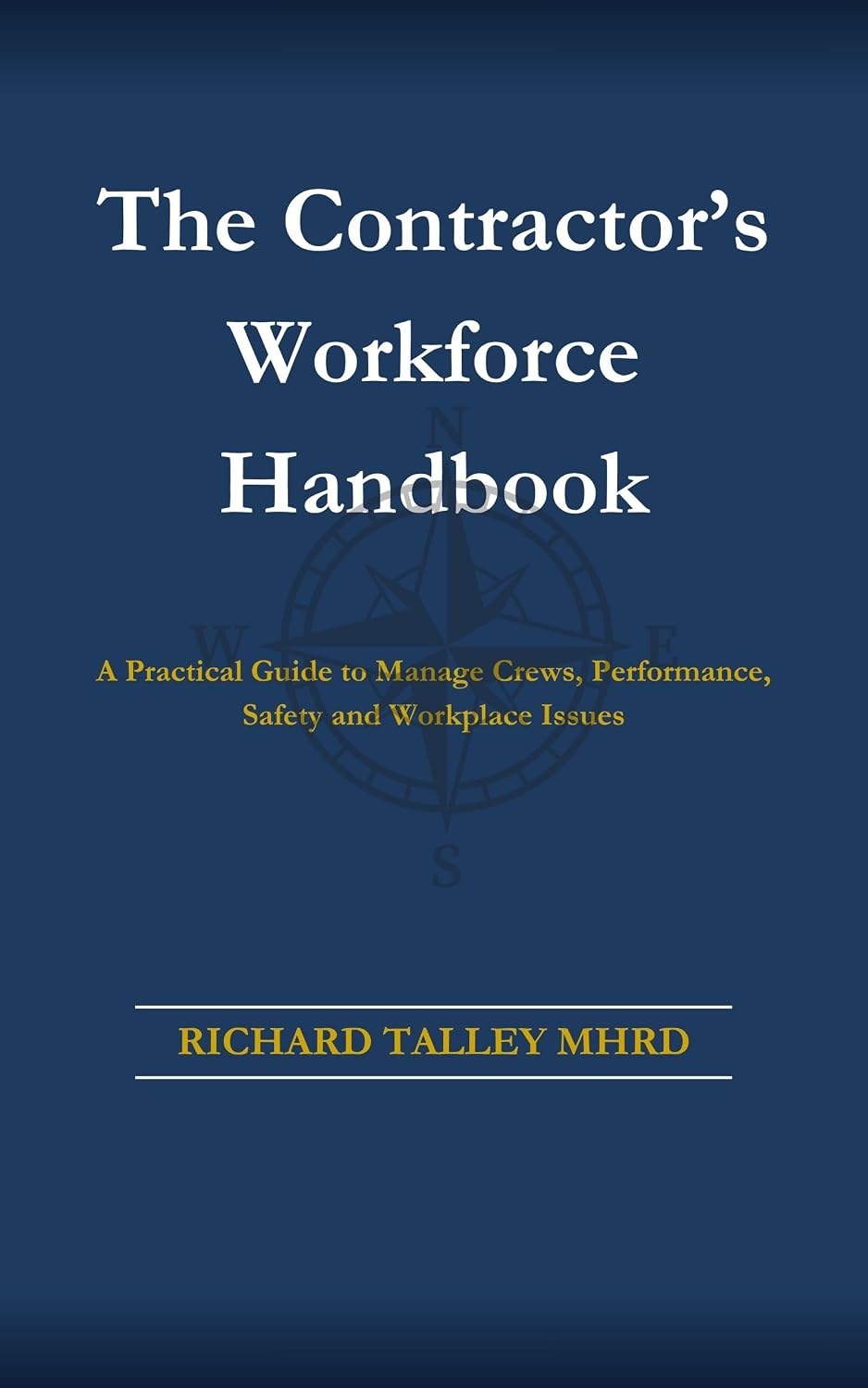 The Contractor's Workforce Handbook (English Edition) baixar o livro de graça