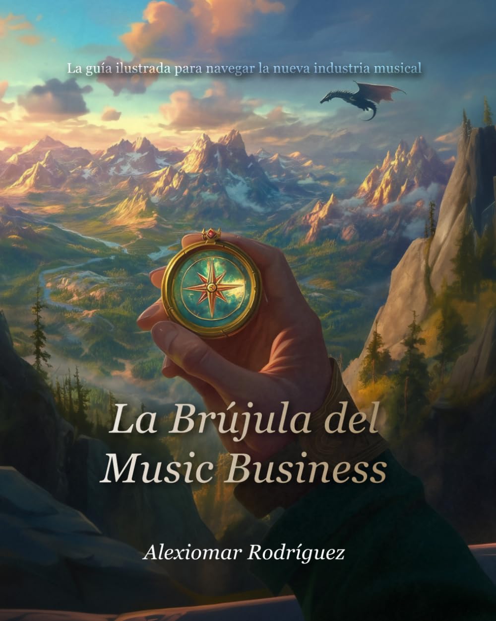 capítulo por capítulo baixar La brújula del music business: La guía ilustrada para navegar la nueva industria musical (Spanish Edition)