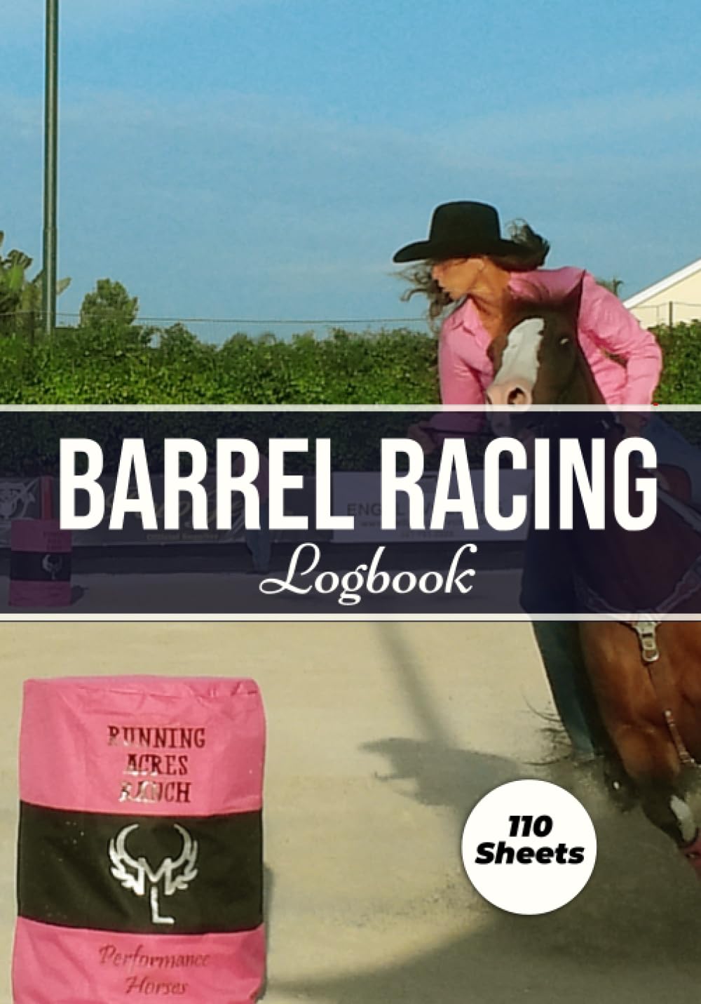 ler totalmente Calypsart Barrel Racing Logbook: Barrel Racer Tracker and Pole Bending Diary for Rodeo Cowgirls and Cowboys, Keep Track of Arenas, Events, Placing, Winnings and Much More
