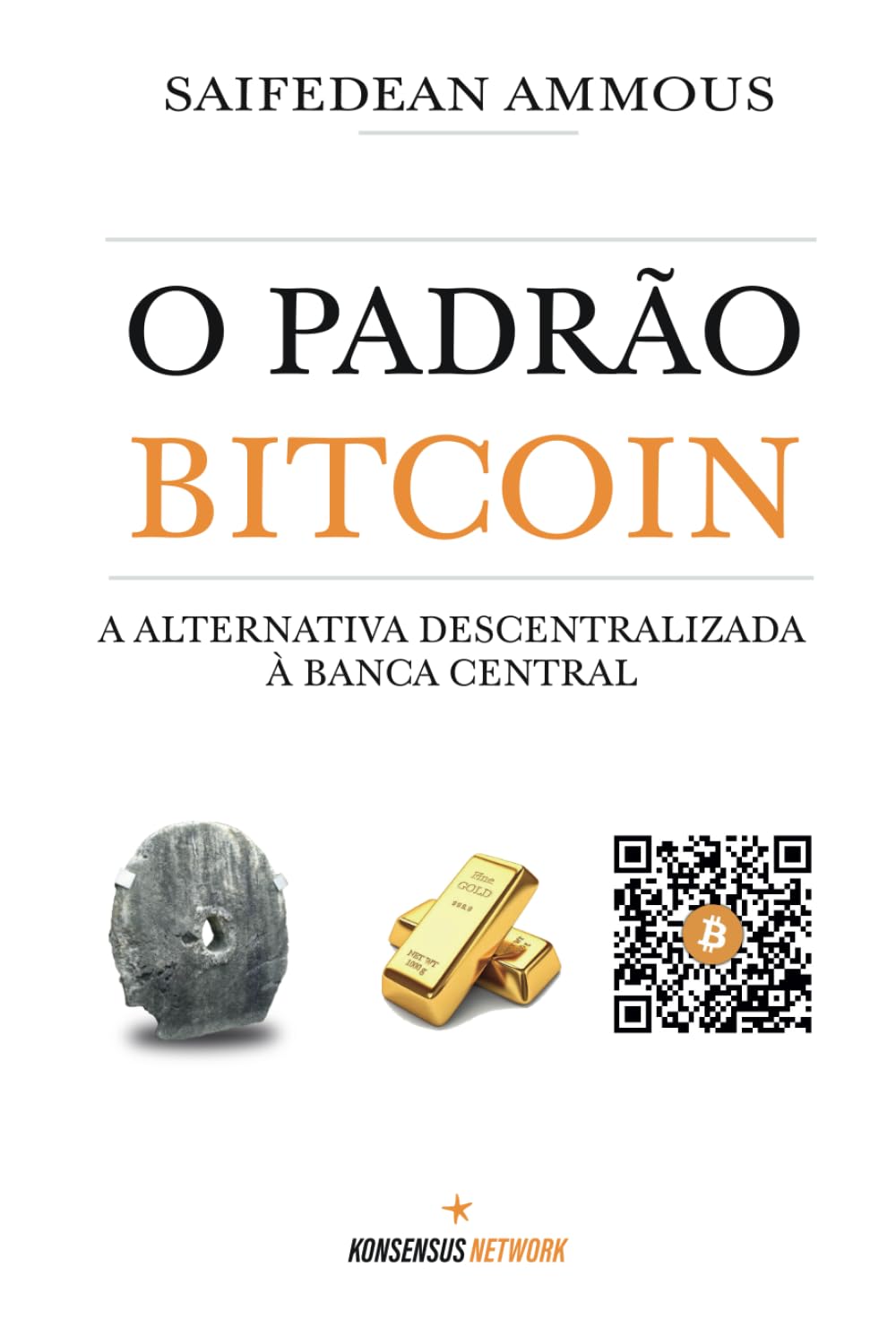 O Padrão Bitcoin: A alternativa descentralizada à banca central (Portuguese Edition) baixar o livro de graça