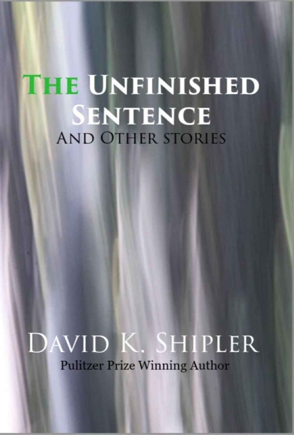 The Unfinished Sentence And Other Stories (English Edition) baixar livro de graça