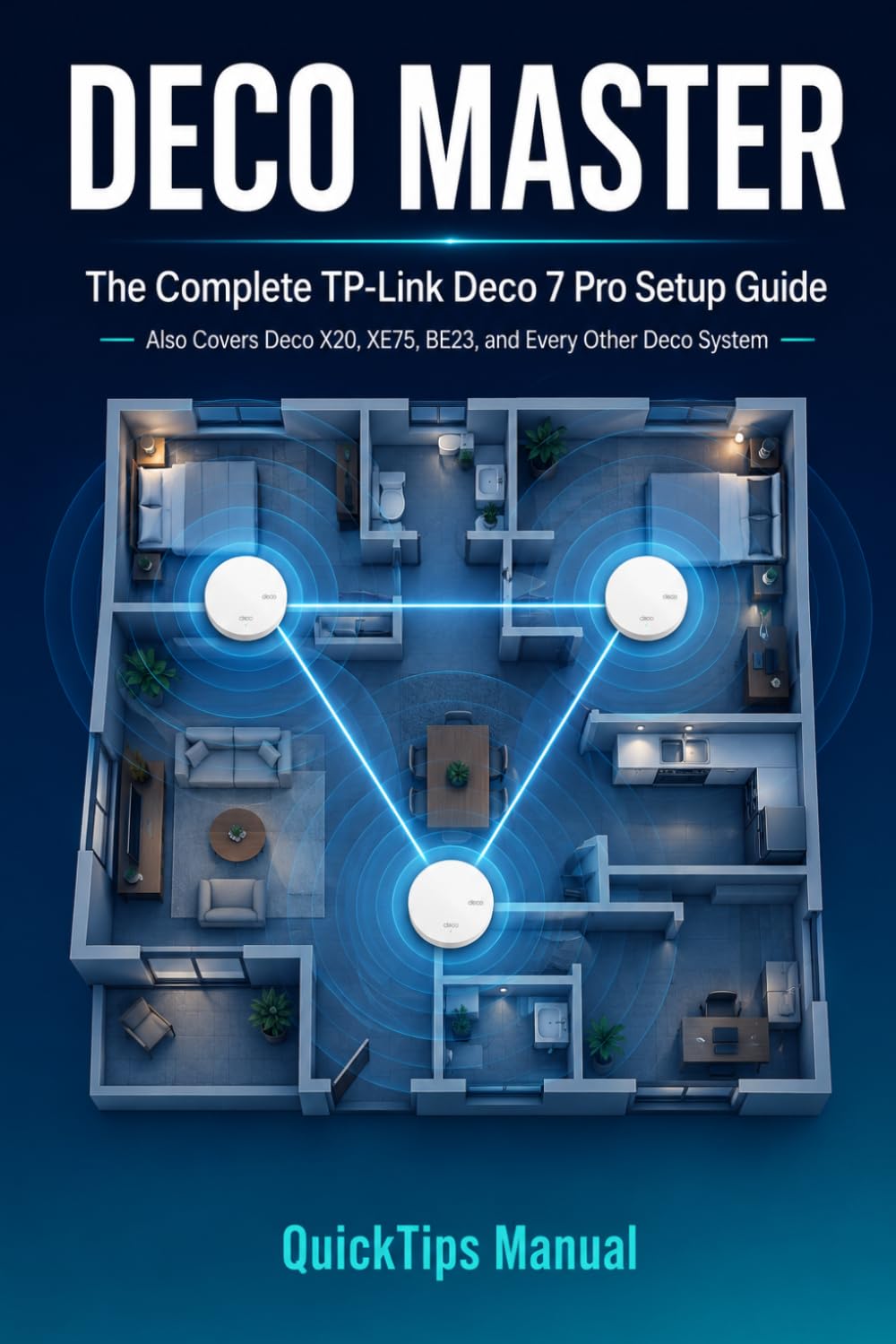capítulo por capítulo baixar Deco Master User Guide: The Complete TP-Link Deco 7 Pro Setup Guide - Also Covers Deco X20, XE75, BE23, and Every Other Deco Mesh Wi-Fi System - Node... and Troubleshooting for First-Time Users