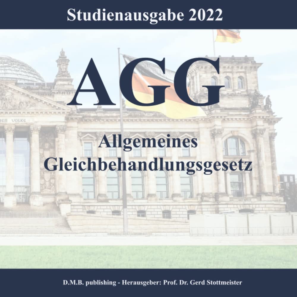 AGG - Allgemeines Gleichbehandlungsgesetz: Studienausgabe 2022 (German Edition) baixar o livro de graça