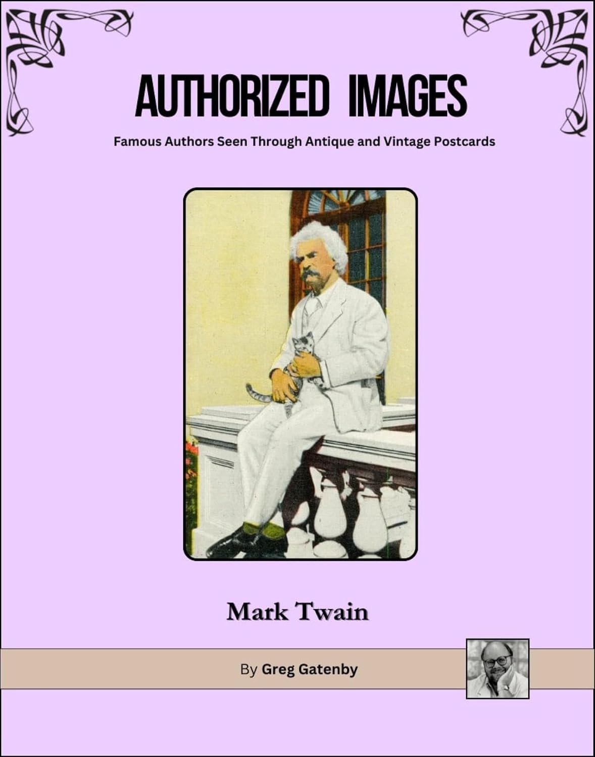 Authorized Images, Famous Authors Seen Through Antique and Vintage Postcards: Mark Twain (Authorized Images: Famous Authors Seen Through Antique and Vintage... Spotlight Edition Book 6) (English Edition) baixar o livro de graça