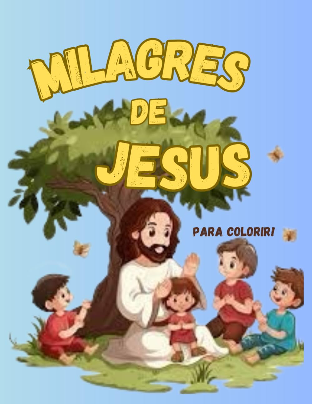 MILAGRES DE JESUS: PARA COLORIR (Portuguese Edition) baixar o livro de graça