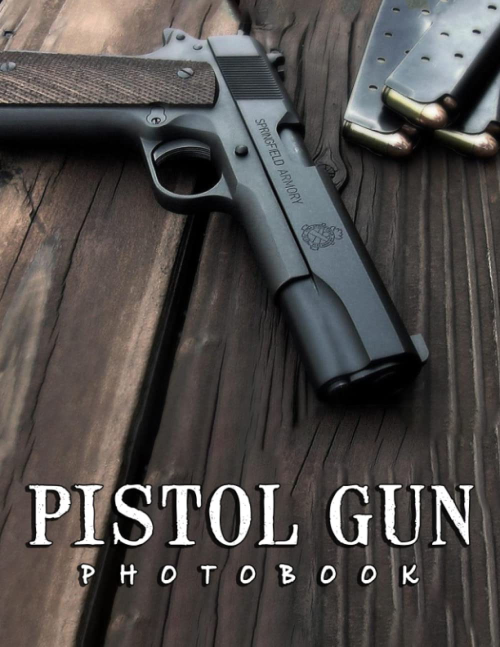 ler totalmente A Photo Book Of Pistol Gun: An Album Consist Of Compelling Photos Collection Of Pistol Gun With High Quality Images As A Special Gift For Friends, Family, Lovers, Relative
