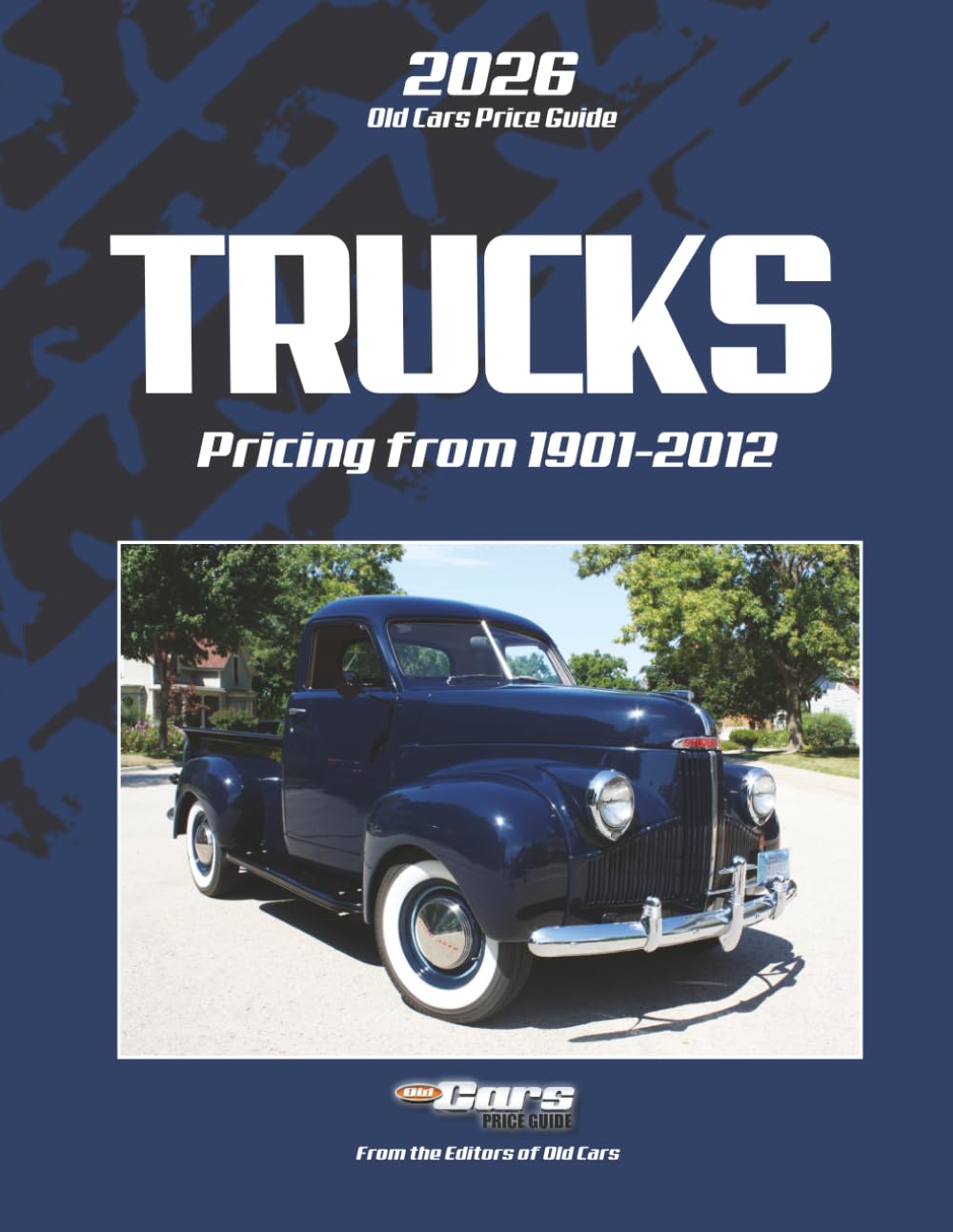 2026 Old Cars Price Guide: Trucks: Pricing from 1901-2012 baixar livro de graça