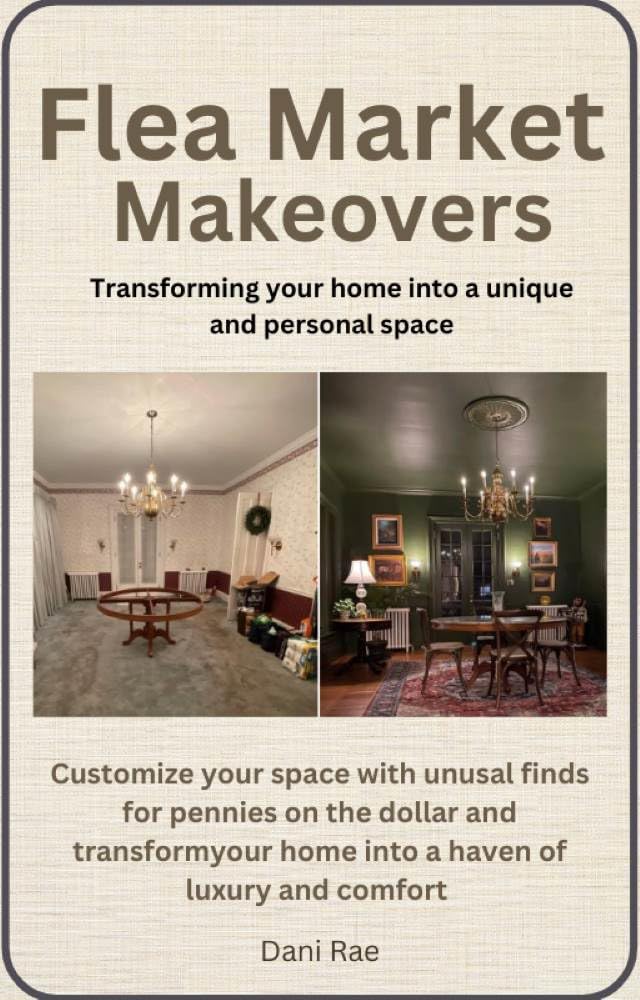 Flea Market Makeovers: Transforming Your Home Into A Unique and Peronal Space (English Edition) baixar livro de graça