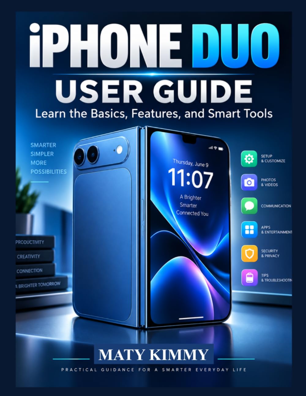 iPhone Duo User Guide: Learn the Basics, Features, and Smart Tools baixar livro de graça