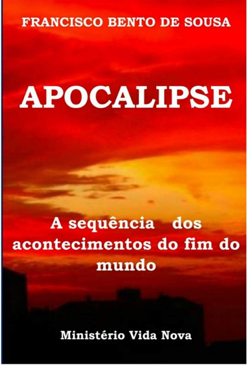 ler totalmente Apocalipse: A sequência dos acontecimentos do fim do mundo