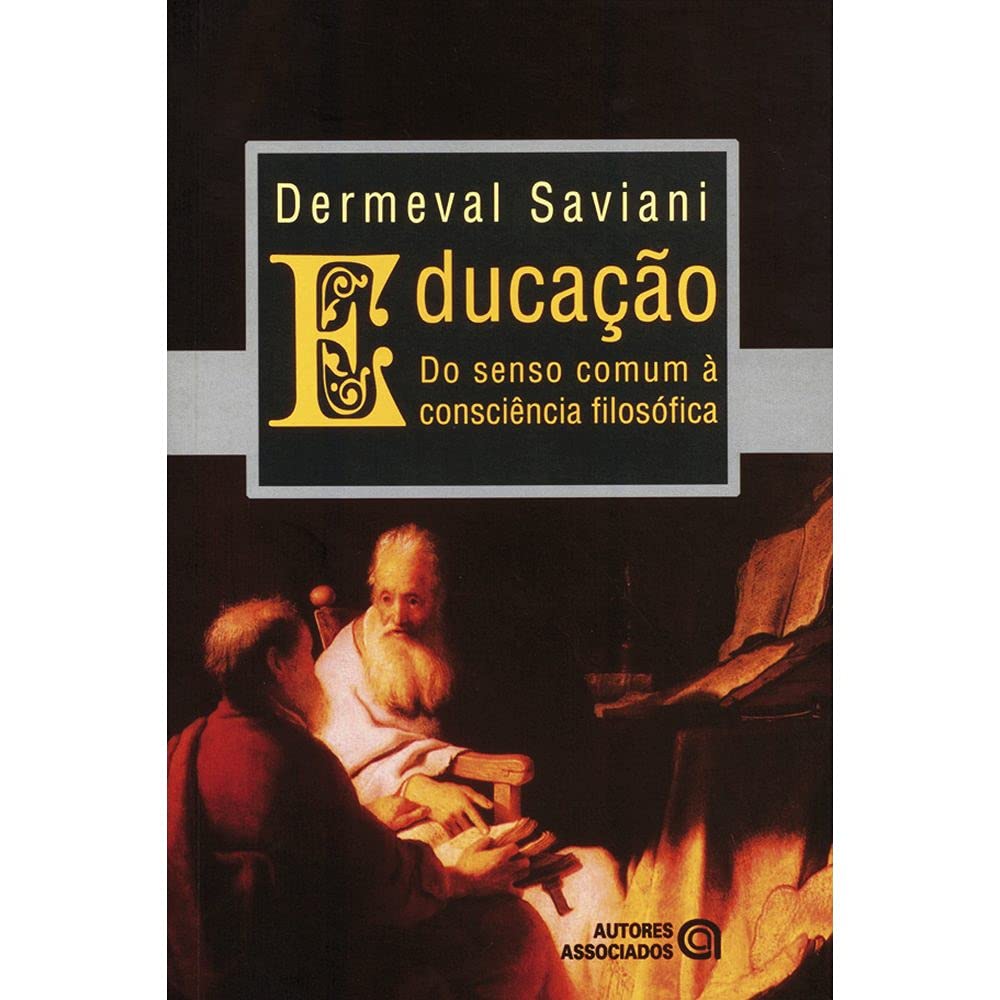 Educação: do Senso Comum à Consciência Filosófica baixar livro de graça