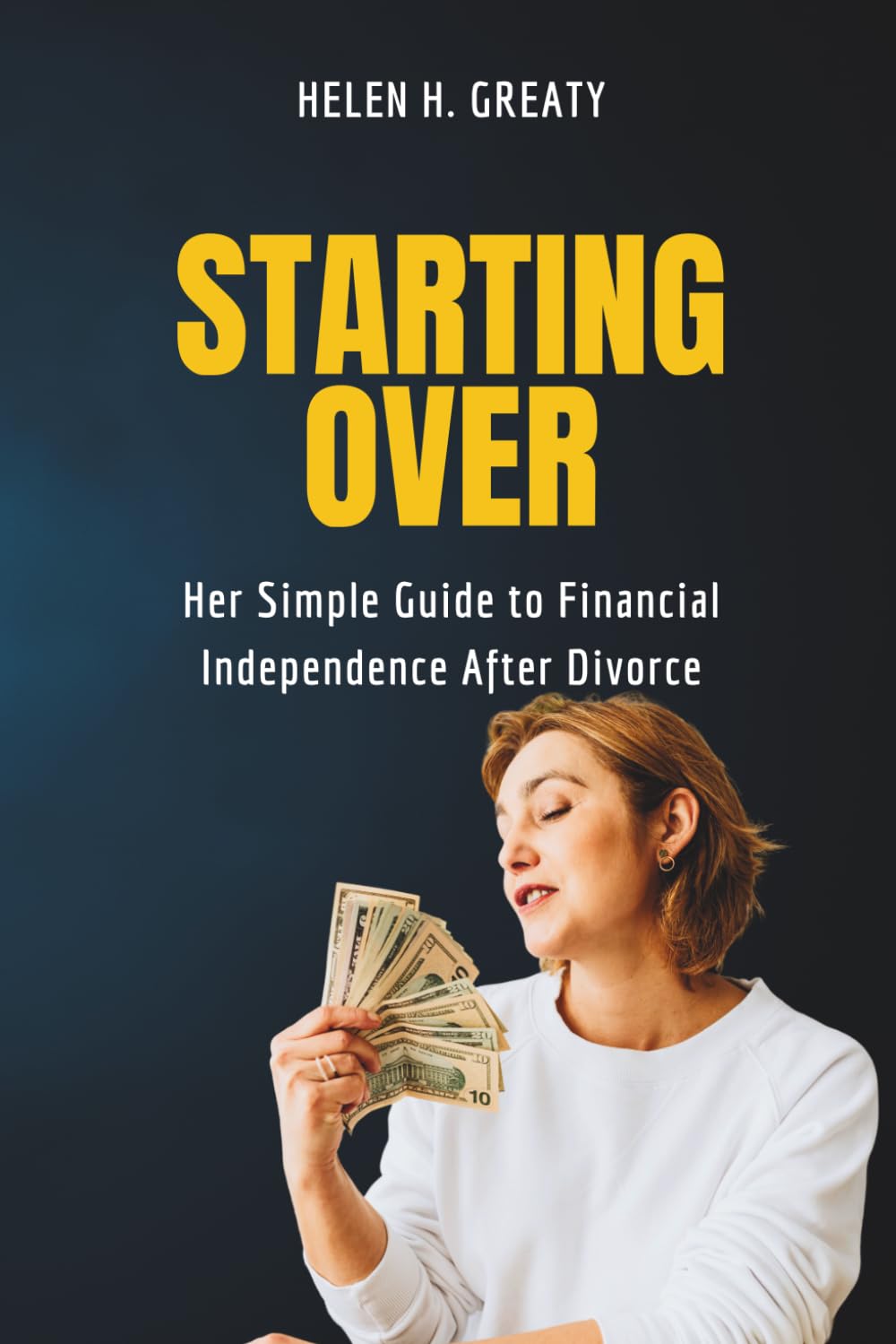 capítulo por capítulo baixar STARTING OVER: Her Simple Guide to Financial Independence After Divorce