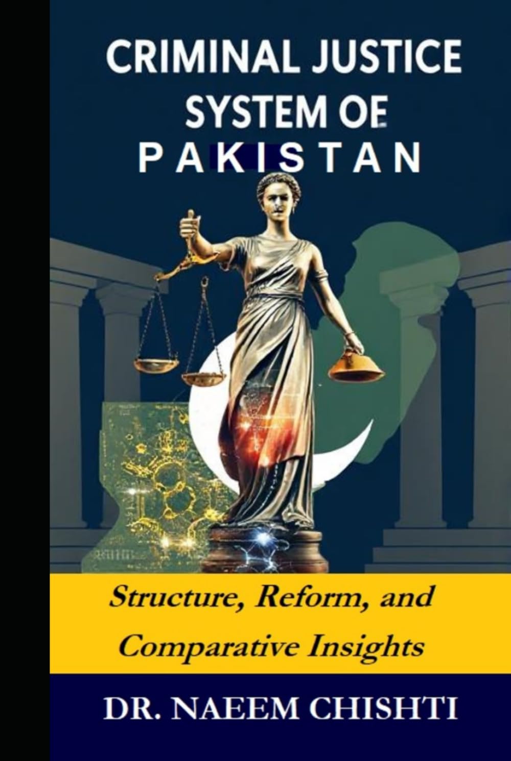 Criminal Justice System of Pakistan: Structure, Reform, and Comparative Insights baixar livro de graça