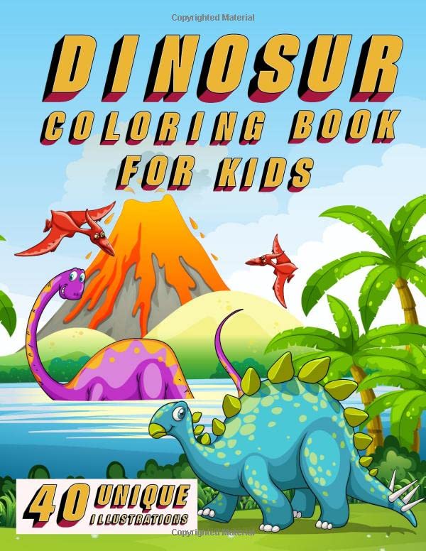 Dinosaur Coloring Book for Kids: Activity Book Adventure Great Gift for Boys & Girls with 40 Unique Illustrations Velociraptor, Triceratops, Stegosaurus, and More for Kids Ages 4-8 large size 8.5x 11. baixar livro de graça