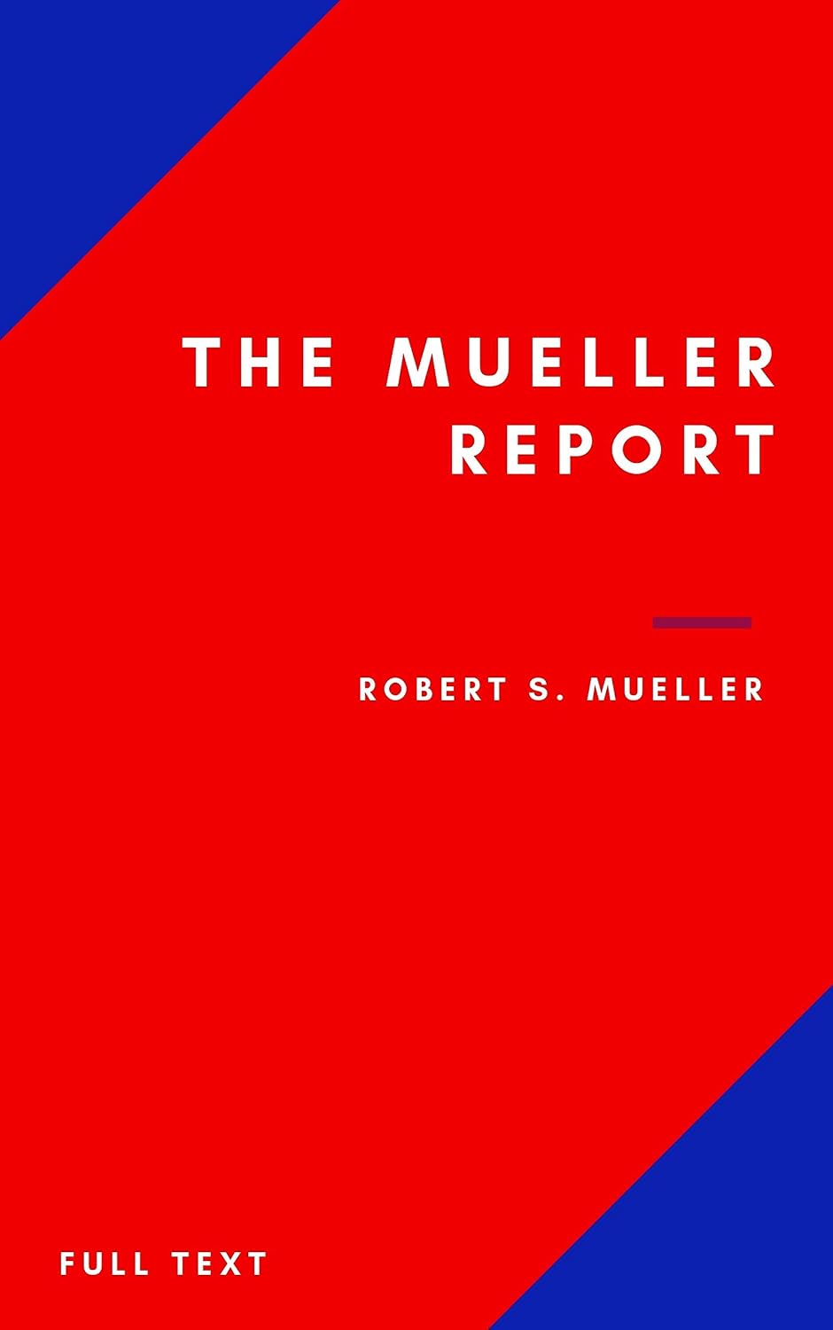 ler totalmente The Mueller Report: Part I and Part II and annex. full transcript easy to read (English Edition)