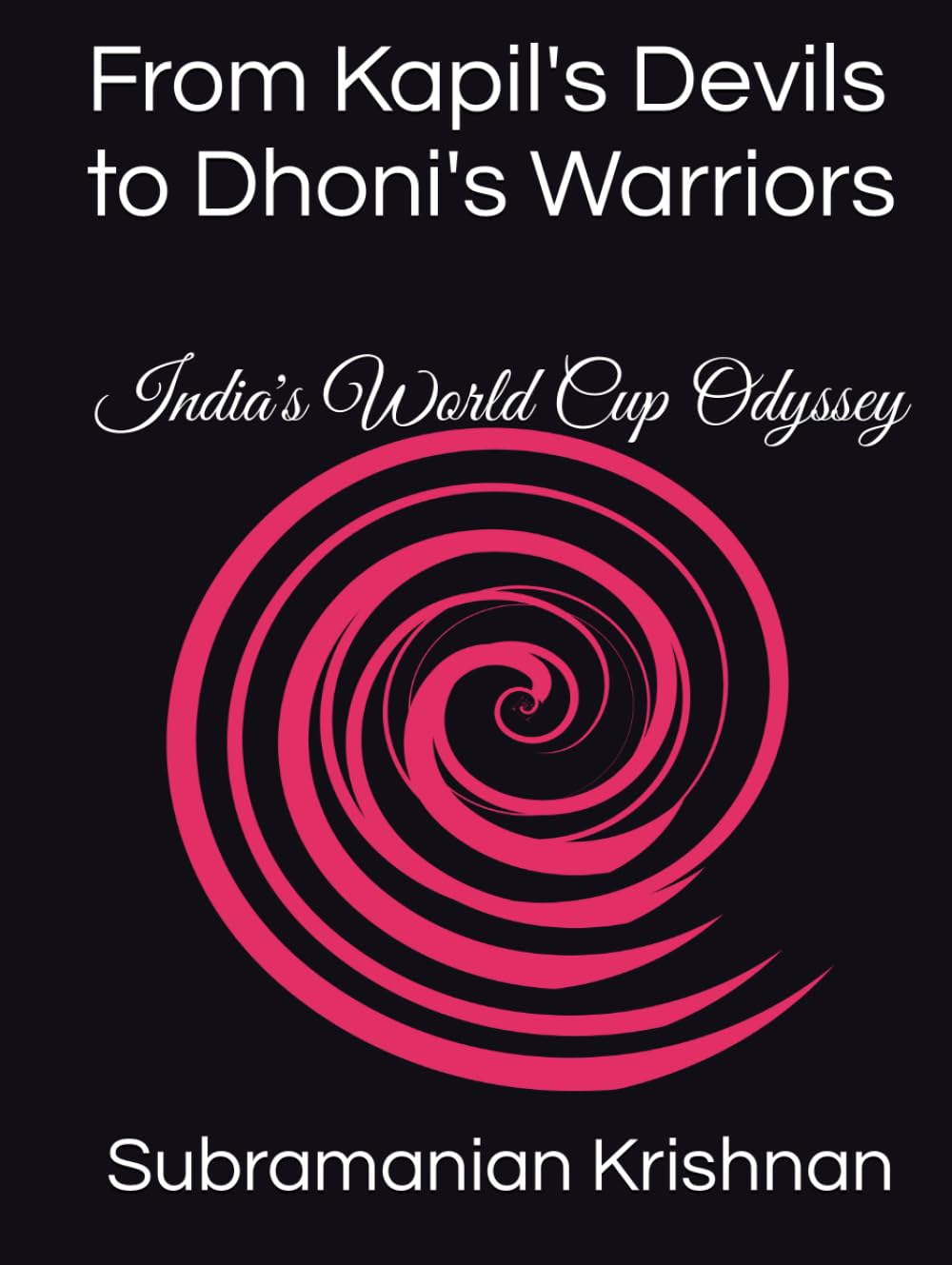 From Kapil's Devils to Dhoni's Warriors: India's World Cup Odyssey baixar o livro de graça