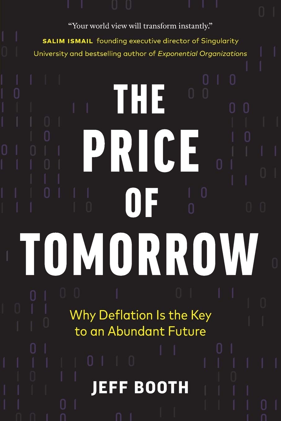 The Price of Tomorrow: Why Deflation is the Key to an Abundant Future baixar livro de graça