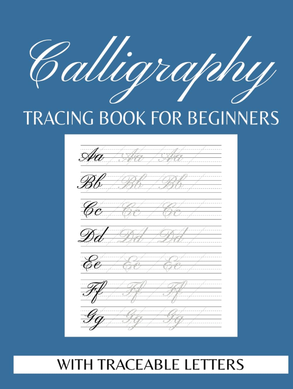 capítulo por capítulo baixar Calligraphy Practice Tracing Book: Uppercase, Lowercase, and Blank Pages for Writing: Practice Sheets for Beginners with Traceable Letters - Practice... | Gift for Birthdays, Anniversary, Vacations