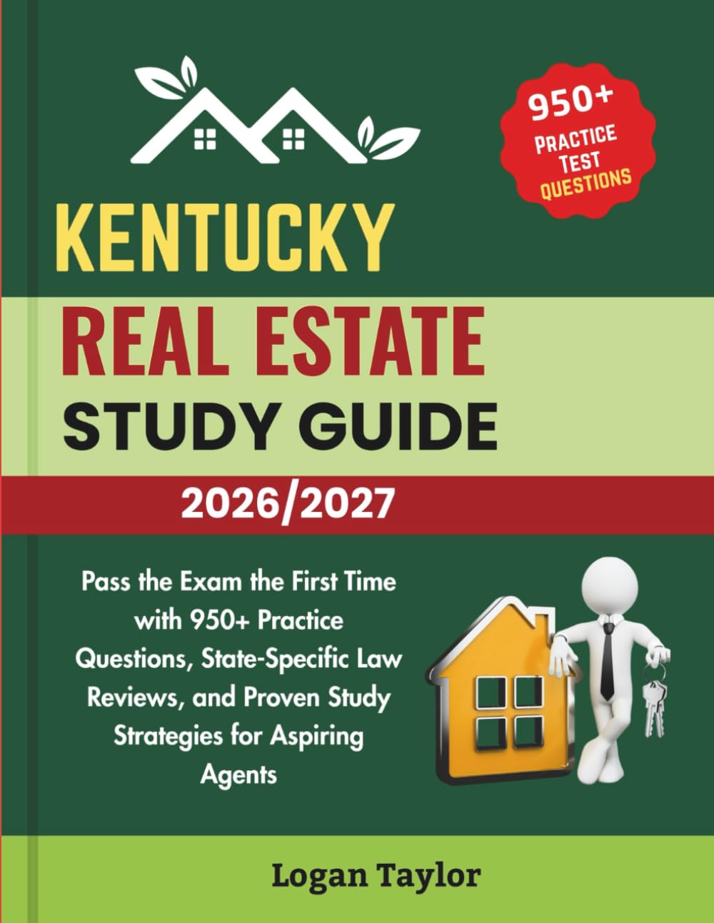 capítulo por capítulo baixar KENTUCKY REAL ESTATE STUDY GUIDE 2026/2027: Pass the Exam the First Time with 950+ Practice Questions, State-Specific Law Reviews, and Proven Study Strategies for Aspiring Agents