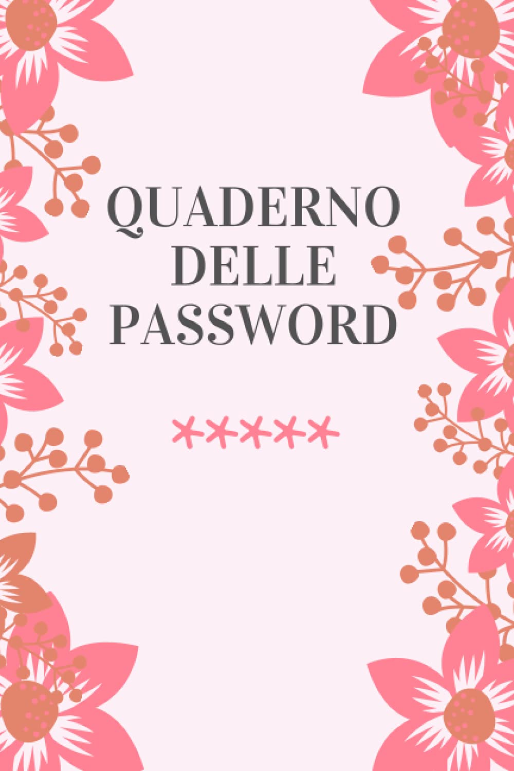 capítulo por capítulo baixar Quaderno delle Password: Un diario per organizzare password, username, email e accessi ai siti web in ordine alfabetico