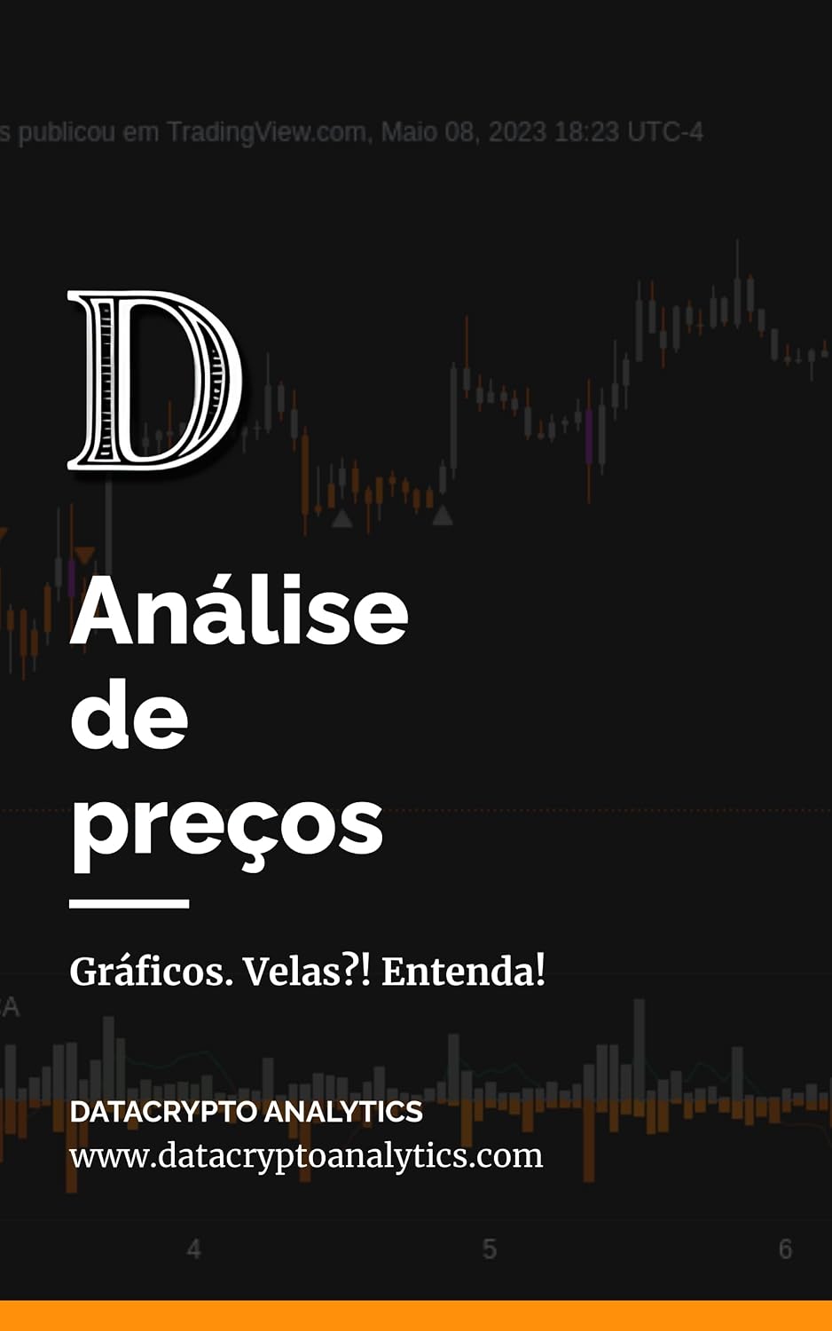 ler totalmente Análise de preços Para Forex, Ações E Criptomoedas: Aprenda a utilizar a análise técnica para rastrear tendências nos maiores mercados e obter os melhores pontos de negociação.