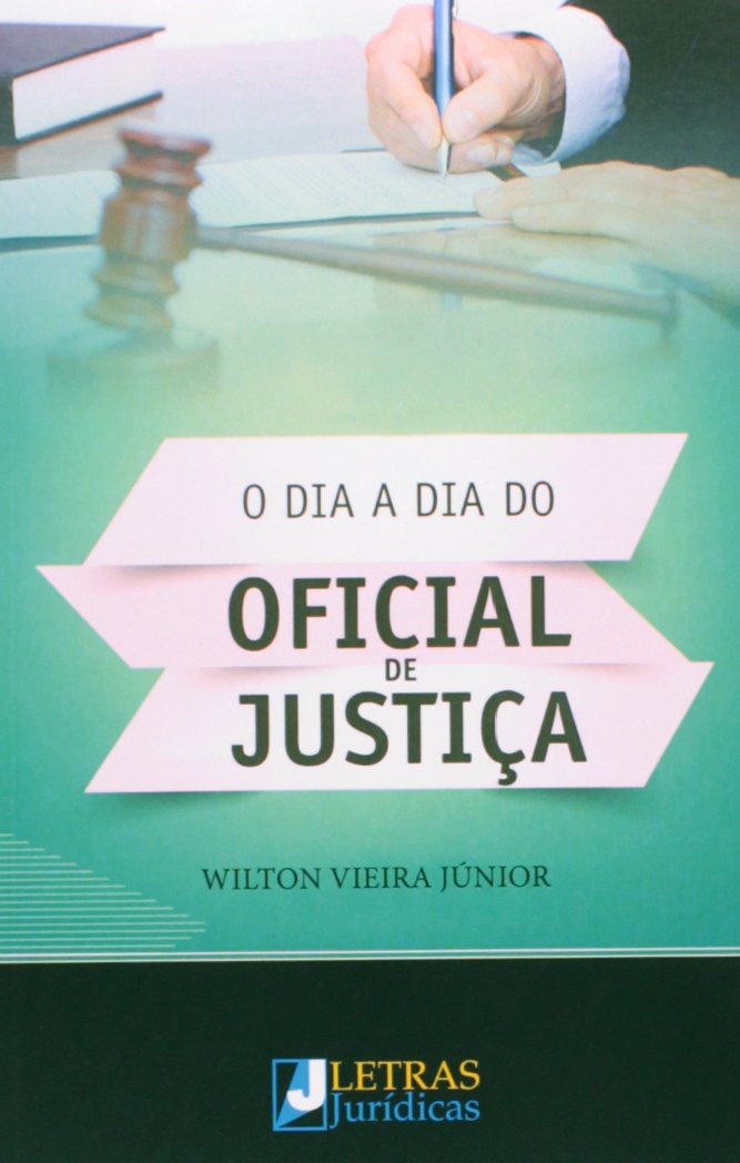 ler totalmente O Dia a Dia do Oficial de Justiça